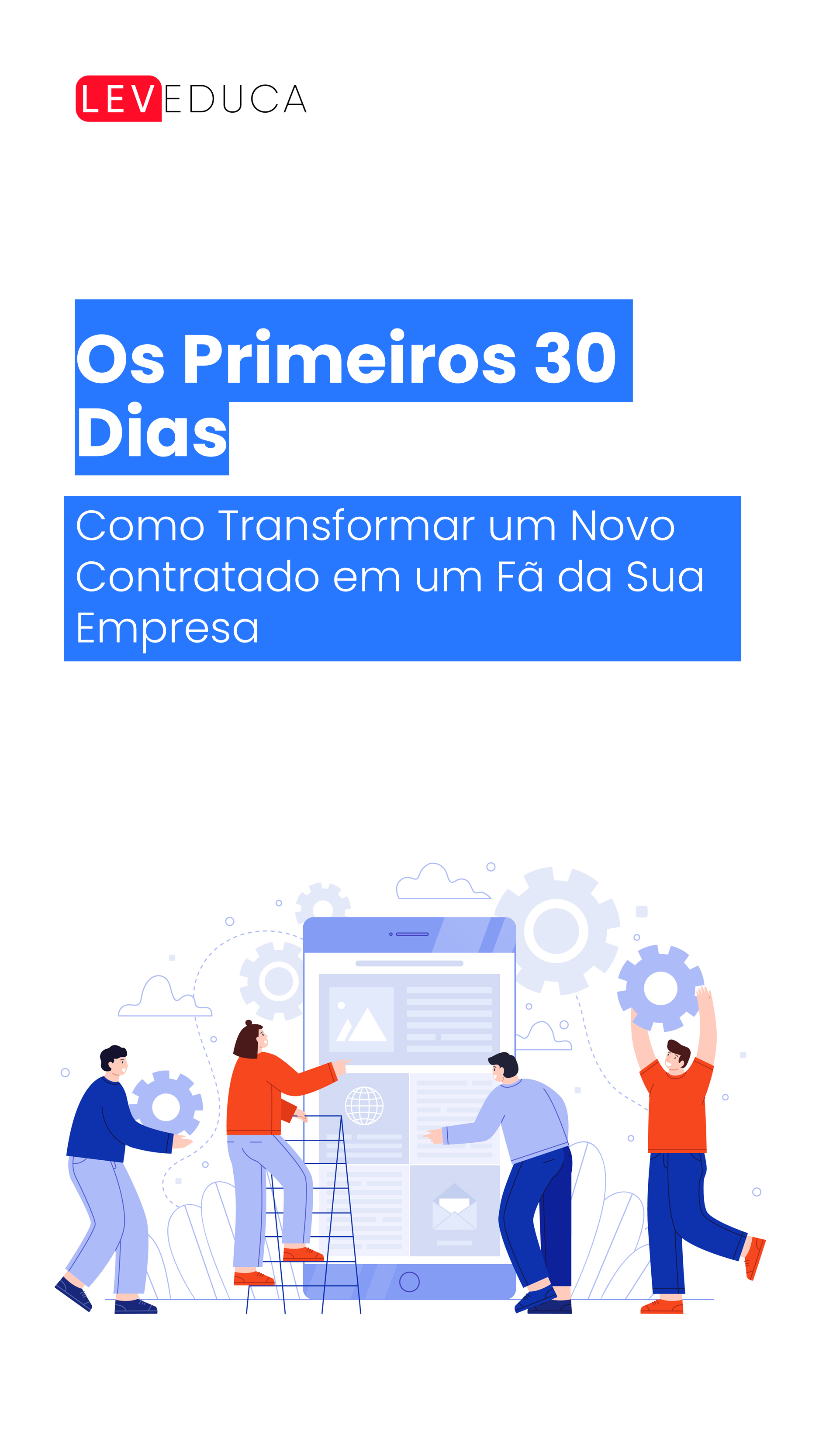 Os Primeiros 30 dias: Onboarding de Elite